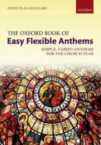 The Oxford Book of Easy Flexible Anthems : Simple, varied anthems for the church year (Flexible Anthologies) （Spiral）