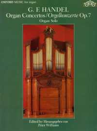 Organ Concertos = : Orgelkonzerte: Op. 7 (Musica Da Camera)