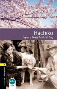 Oxford Bookworms Library Stage 1 Hachiko （3 Revised）