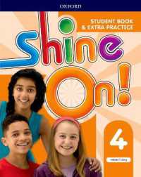 Shine On!: Level 4: Student Book with Extra Practice (Shine On!)