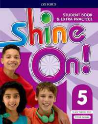 Shine On!: Level 5: Student Book with Extra Practice (Shine On!)