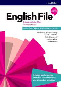 English File: Intermediate Plus: Teacher's Guide with Teacher's Resource Centre (English File) （4TH）