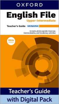 English File fifth edition: Upper-intermediate: Teacher's Guide with Digital Pack : Print Teacher's Guide and 4 years' access to Classroom Presentation Tools, and Teacher Resources all available on Oxford English Hub (English File fifth edition) （5TH）