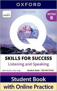 Q: Skills for Success Fourth Edition Intro Level Listening and Speaking Student Book B with Online Practice : Print Student Book with 2 years' access to Online Practice and Student Resources, available on Oxford English Hub （4TH）