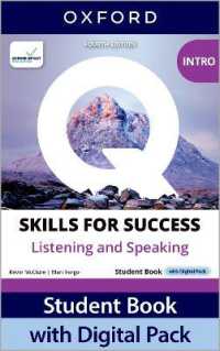Q: Skills for Success Fourth Edition Intro Level Listening and Speaking Student Book with Digital Pack : Print Student Book with 2 years' access to the Student Book e-Book, Online Practice and Student Resources, available on Oxford English Hub （4TH）