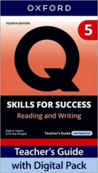 Q: Skills for Success Fourth Edition Level 5 Reading and Writing Teacher's Guide with Digital Pack : Print Teacher's Guide with 4 years' access to Classroom Presentation Tool, Online Practice and Teacher Resources, available on Oxford English Hub （4TH）