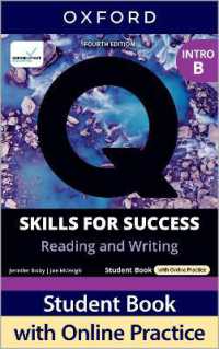 Q: Skills for Success Fourth Edition Intro Level Reading and Writing Student Book B with Online Practice : Print Student Book with 2 years' access to Online Practice and Student Resources, available on Oxford English Hub （4TH）
