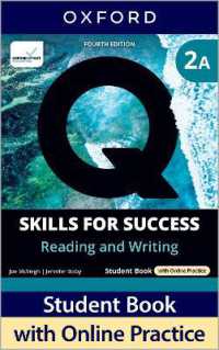 Q: Skills for Success Fourth Edition Level 2 Reading and Writing Student Book a with Online Practice : Print Student Book with 2 years' access to Online Practice and Student Resources, available on Oxford English Hub （4TH）