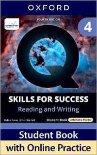 Q: Skills for Success Fourth Edition Level 4 Reading and Writing Student Book with Online Practice : Print Student Book with 2 years' access to Online Practice and Student Resources, available on Oxford English Hub （4TH）