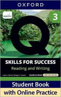 Q: Skills for Success Fourth Edition Level 3 Reading and Writing Student Book with Online Practice : Print Student Book with 2 years' access to Online Practice and Student Resources, available on Oxford English Hub （4TH）