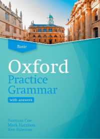 Oxford Practice Grammar: Basic: with Key : The right balance of English grammar explanation and practice for your language level (Oxford Practice Grammar) （Updated）