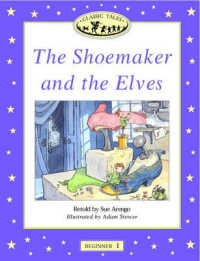 Classic Tales Beginner 1 the Shoemaker and the Elves