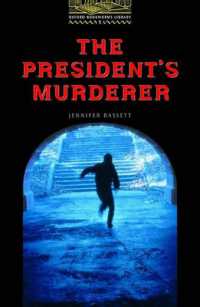 Oxford Bookworms Library Stage 1 the Presidents Murderer