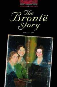 Oxford Bookworms Library Stage 3 the Bronte Story