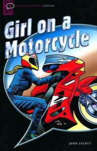 Oxford Bookworms Starters: the Girl on a Motorcycle