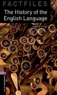 Oxford Bookworms Library: Factfiles Stage 4 History of the English Language, the （NEW ED）