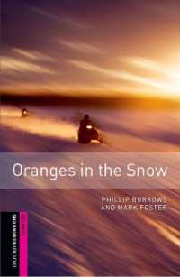 Oxford Bookworms Library Starters Interactive Oranges in the Snow （NEW ED）