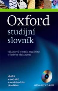 Oxford studijni slovnik: vykladovy slovnik anglictiny s ceskym prekladem