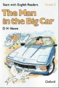 Start with English Readers Grade 3 the Man in the Big Car