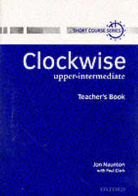 Clockwise Upper-intermediate Teacher's Book