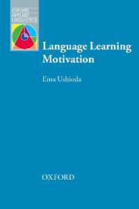 Oxford Applied Linguistics: Language Learning Motivation (Oxford Applied Linguistics)