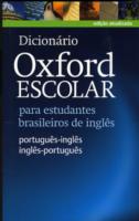 Dicionario Oxford Escolar para estudantes brasileiros de ingles (Portugues-ingles / Ingles-portugues) -- Paperback / softback
