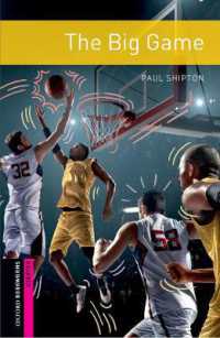 Oxford Bookworms Library Starters Narrative Big Game, the （3 Revised）