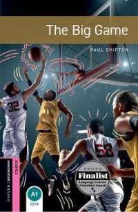 Oxford Bookworms Library Starters Narrative Big Game, the （3 Revised）