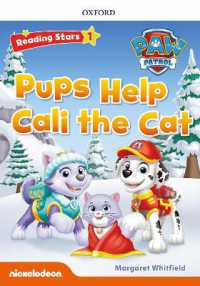 Reading Stars PAW Level 1: Pups Help Cali the Cat (Reading Stars PAW Patrol) - 紀伊國屋書店ウェブストア｜オンライン書店｜本、雑誌の通販、電子書籍ストア