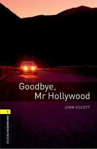 Oxford Bookworms Library Stage 1 Goodbye, Mr. Hollywood