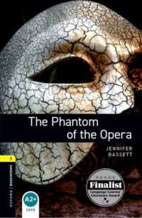 Oxford Bookworms Library Stage 1 Phantom of the Opera, the （NEW ED）