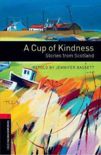 Oxford Bookworms Library Stage 3 Cup of Kindness: Stories from Scotland