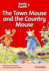Family and Friends Readers 2: the Town Mouse and the Country Mouse (Family and Friends Readers 2)