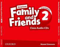 American Family and Friends: Level Two: Class Audio CDs : Supporting all teachers, developing every child (American Family and Friends) （2ND）