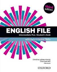 English File: Intermediate Plus: Student's Book with Oxford Online Skills (English File) （4TH）
