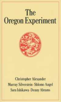 The Oregon Experiment (Center for Environmental Structure Series)