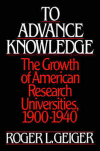 To Advance Knowledge : The Growth of American Research Universities 1900-1940