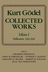 Kurt Gödel: Collected Works: Volume I : Publications 1929-1936