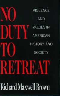 No Duty to Retreat : Violence and Values in American History and Society