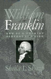 William Franklin : Son of a Patriot, Servant of a King