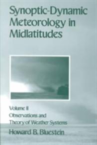 Synoptic-Dynamic Meteorology in Midlatitudes: Volume II: Observations and Theory of Weather Systems (Synoptic-dynamic Meteorology in Midlatitudes)