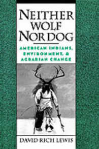 Neither Wolf Nor Dog : American Indians, Environment, and Agrarian Change