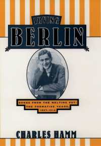 Irving Berlin : Songs from the Melting Pot - the Formative Years, 1907-1914