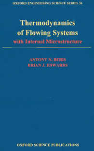 Thermodynamics of Flowing Systems: with Internal Microstructure (Oxford Engineering Science Series)
