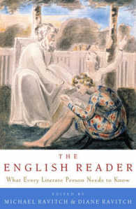 The English Reader : What Every Literate Person Needs to Know