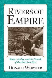 Rivers of Empire : Water, Aridity, and the Growth of the American West
