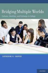 Bridging Multiple Worlds : Cultures, Identities, and Pathways to College (Child Development in Cultural Context)