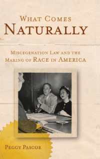 異人種結婚禁止法とアメリカにおける人種の形成<br>What Comes Naturally : Miscegenation Law and the Making of Race in America
