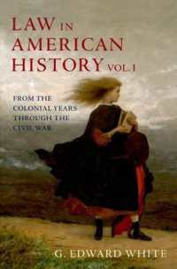 アメリカ史における法（第１巻）植民地時代から南北戦争まで<br>Law in American History, Vol. I : From the Colonial Years through the Civil War