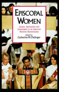 Episcopal Women : Gender, Spirituality, and Commitment in an American Mainline Denomination (Religion in America)